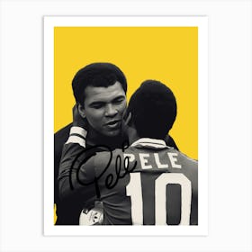 Muhammed Ali and Pele king's kiss Art Print