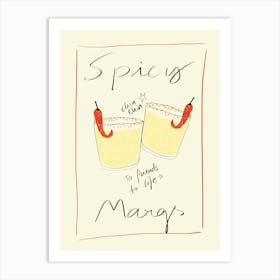 Spicy Margs Art Print Art Print