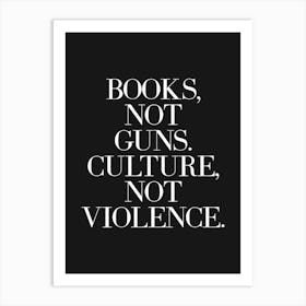 Books and Culture quote (Black Background) Art Print