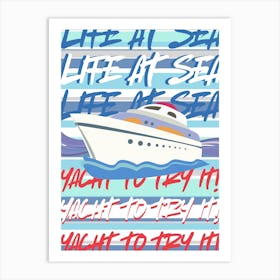 Yacht to Try It Light Blue Art Print