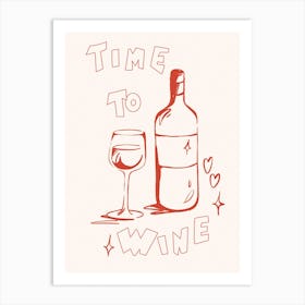 Wine Lover Art Print Time To Wine 1 Art Print