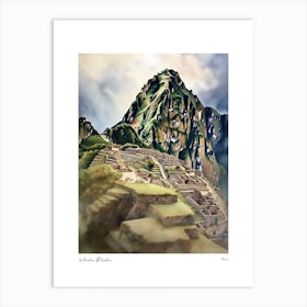 Machu Picchu Peru 4 Watercolour Travel Poster Art Print