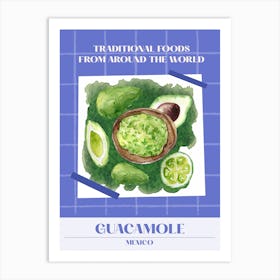 Guacamole Mexico 2 Foods Of The World Art Print