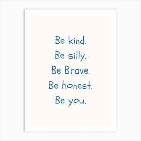 Be You Blue Quote Poster Art Print