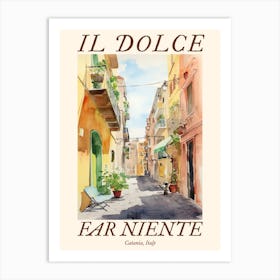 Il Dolce Far Niente Catania, Italy Watercolour Streets 3 Poster Art Print