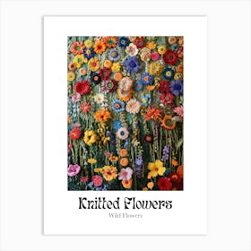 Knitted Flowers Wild Flowers Art Print