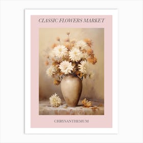 Classic Flowers Market  Chrysanthemum Floral Poster 3 Art Print