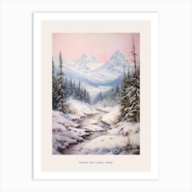 Dreamy Winter National Park Poster  Tatra National Park Poland 4 Art Print