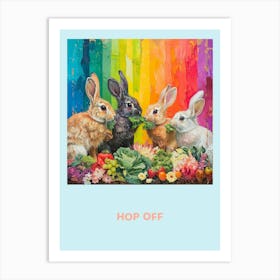 Hop Off Bunnies Poster 3 Art Print