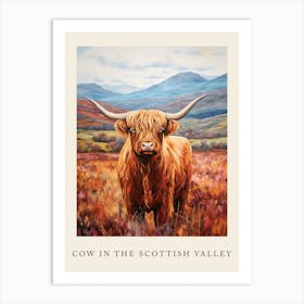 Brushstroke Impressionism Style Painting Of A Highland Cow In The Scottish Valley Poster 4 Art Print