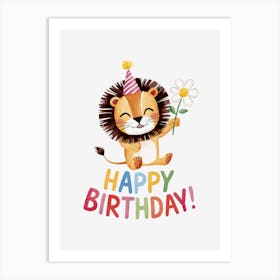 Happy Birthday Lion.16 Art Print