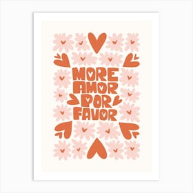 More Amor Por Favor Poster Art Print