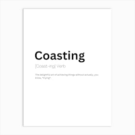 Coasting Definition Meaning 1 Art Print