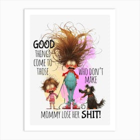 Funny Woman Quote Art Print