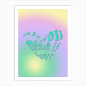 All You Need Is Love Y2k Aesthetic Art Print