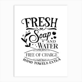 Fresh Soap And Water Art Print