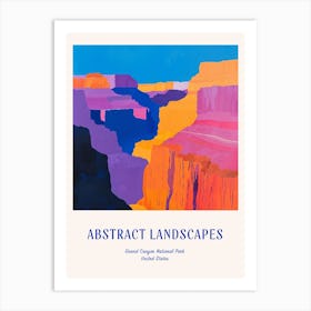 Colourful Abstract Grand Canyon National Park Usa 4 Poster Blue Art Print