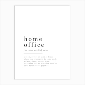 Home Office - Office Definition Art Print