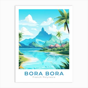 French Polynesia Bora Bora Travel 1 Art Print