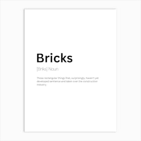 Bricks Definition Meaning Art Print