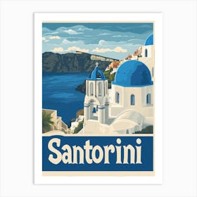 Aihrgdesign A Vintage Travel Poster Of Santorini Featuring Th 5211b55a A240 4143 89bb A06c7fde7aa2 1 Art Print