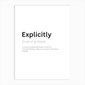 Explicitly Definition Meaning Art Print