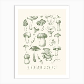 Never Stop Growing 1 Art Print