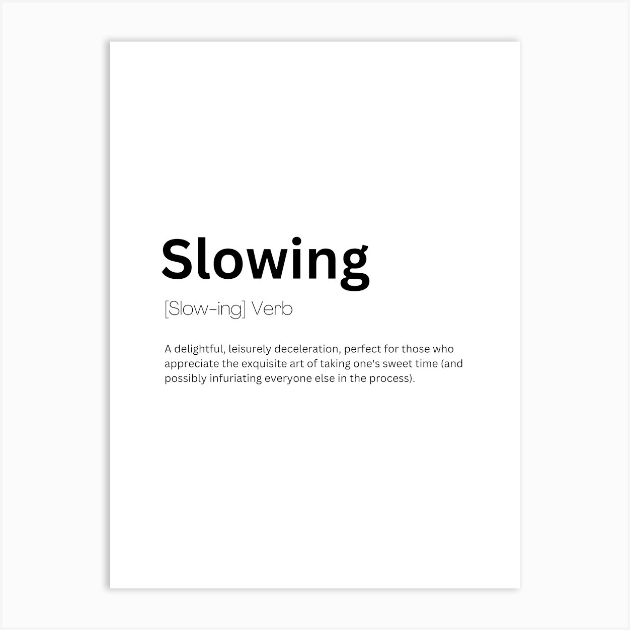 Slowing Definition Meaning Póster