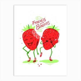 Friends With Benefits Art Print