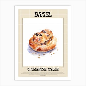 Cinnamon Raisin Bagel 4 Art Print