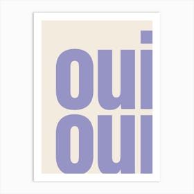 Oui Oui Typography - Indigo Art Print