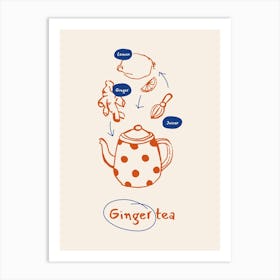 Ginger Tea Art Print