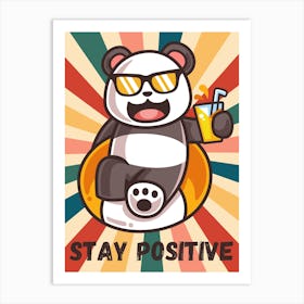 Stay Positive Art Print