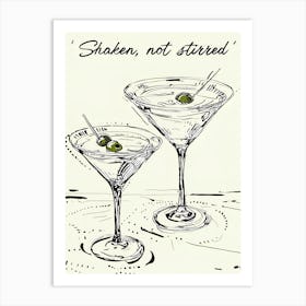 Shaken Not Stirred Art Print