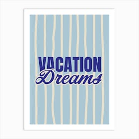 Vacation Dreams Pastel Blue Art Print