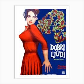 Good People, Yugoslavia, Movie Poster Art Print