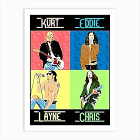 Kurt Eddie Lynne Chris rock music Art Print