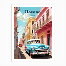 Havana Cuba Classic Vintage Modern Travel Art Art Print