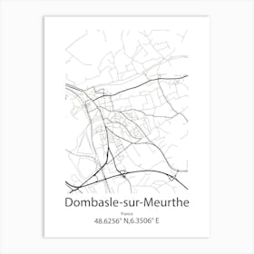 Dombasle Sur Meurthe,France Minimalist Map Art Print