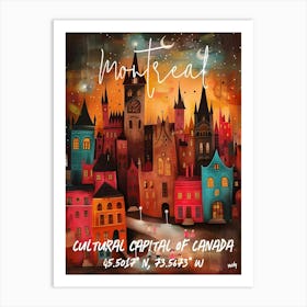 Montreal Cultural Capital Of Canada, folk naive and whimsical poster Art Print