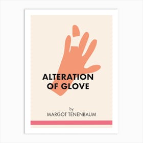 Margot Tenembaum Glove Art Print