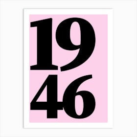 1946 Typography Date Year Word Art Print
