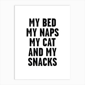 My Bed, My Naps Art Print