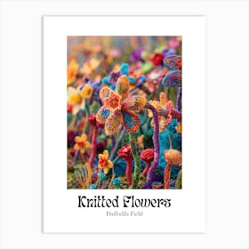 Knitted Flowers Daffodils Field 5 Art Print