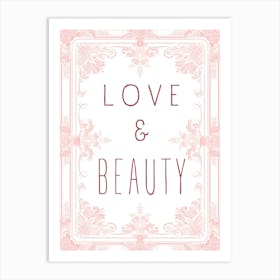 Love And Beauty Art Print