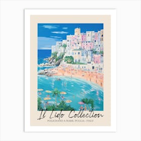 Polignano A Mare, Puglia   Italy Il Lido Collection Beach Club Poster 1 Art Print