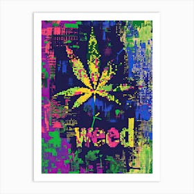 Weed Pop Culture Art Print