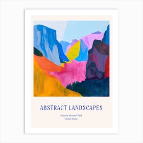 Colourful Abstract Yosemite National Park Usa 3 Poster Blue Art Print