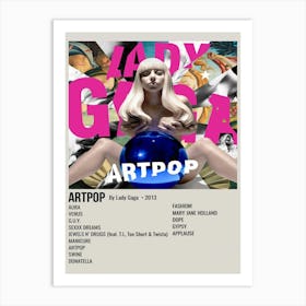 Artpop By Lady Gaga • 2013 Poster Art Print