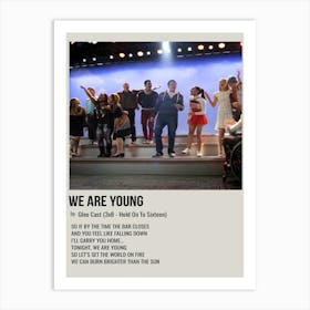 We Are Young By Glee Cast (3x8 Hold On To Sixteen) Poster Art Print